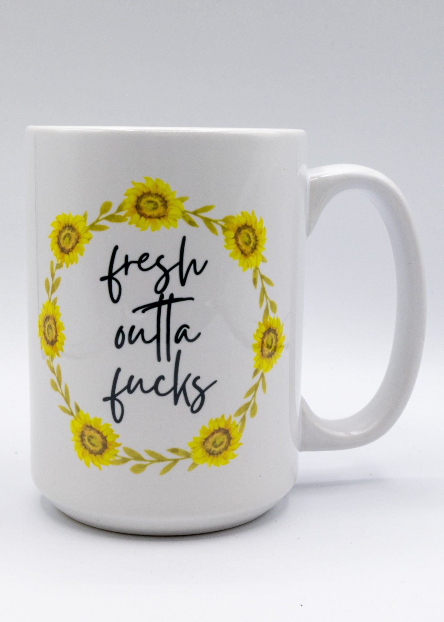 Fresh Outta Fucks Coffee Mug 15 oz