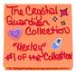 Tracie's handwritten Hexley Crystal Guardian Collection number one identification card