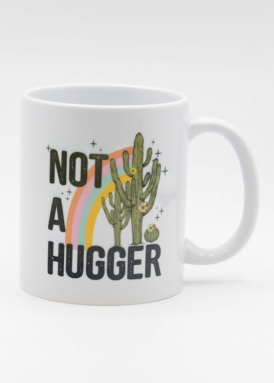 Not a Hugger Coffee Mug 11oz